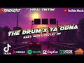 DJ THE DRUM X YA ODNA VIRAL TIKTOK