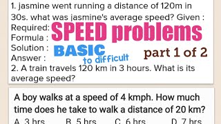 SPEED Problems from BASIC to difficult Part1 | Jasmine run 120m, boy walks at a speed of 4 kmph