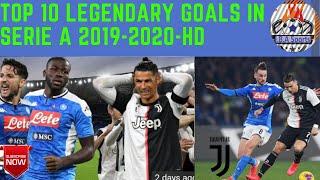 Top 10 legendary goals in Serie A 2019-2020-HD|পৃথিবীর সেরা ১০ গোল|Serie a top scorer 2020|serie a
