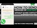 💬 How to Send WhatsApp Message Without Saving Contact on Your Android Phone (2 SIMPLE Methods)