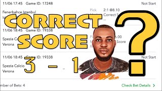 CORRECT SCORE PREDICTIONS FOR TODAY | OVER 10+ ODDS