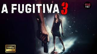A Fugitiva 3 (2024) [#suspense] [#ação] Filme Completo Dublado Em Português