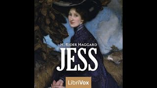 Jess by H. Rider Haggard read by Jim Locke Part 1/2 | Full Audio Book