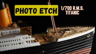 Craft Photo Etched Parts in 5 Steps | 1/700 R.M.S Titanic | Academy