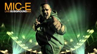 MIC-E Live! - SUBGROUND MIX