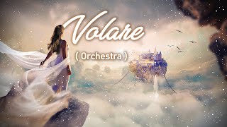 Volare ( Orchestra ) by Zanuardwip