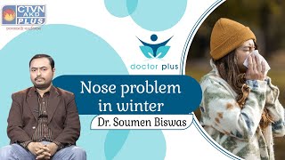 Nose Problem In Winter | DOCTOR PLUS