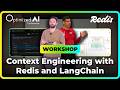 Context Engineering with Redis and LangChain (Workshop)