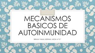 MECANISMOS BÁSICOS DE AUTOINMUNIDAD