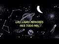 Las Ligas Menores - Hice Todo Mal (LETRA)