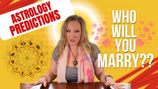 Who Will You Marry? Unlocking Relationship Secrets with Astrology