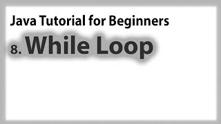 Java for Beginners: 8. While Loop | break | continue | Tagalog