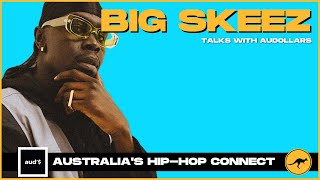 BIG SKEEZ | Western Sydney, Diaspora Raps, And Signing With Nina Las Vegas | AUD'$ Interview