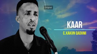 KAAR | QADIIMI | SAXARDIID | CAGAF | BASHAAR | LYRICS