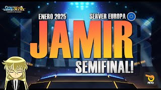 🏆JAMIR EUROPA ENERO 2025 - SEMNIFINAL! 🏆- Saint Seiya KOTZ