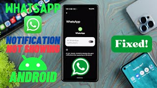 How To Fix WhatsApp Notification Not Showing On Android Phone! [Home Screen]
