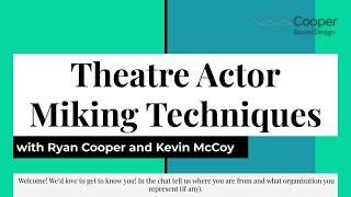 Theater Actor Miking Techniques Webinar
