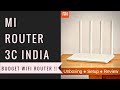 Mi Router 3C India Unboxing, Setup, Review & Range Test |  A Cheapest & Smart Featured Router !!  🤔