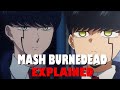 mash burnedead Explained | MASHLE - MAGIC & MUSCLES