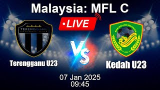 🔴 LIVE: Terengganu U23 vs Kedah U23 - Football Live Score - MFL C