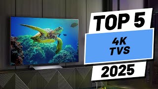 Top 5 BEST 4K TVs in [2025]