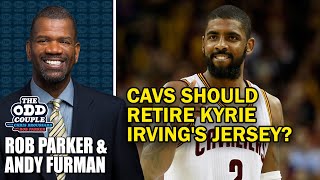 Rob Parker Rips Idea of Kyrie Irving's Jersey Being Retired in Cleveland