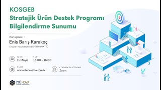 KOSGEB Stratejik Ürün Destek Programı Bilgilendirme Sunumu