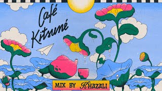 Café Kitsuné Mixed by Khazali