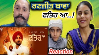 Fathe Aa (Full Video) | Ranjit Bawa | Lovely Noor | Beat Minster | Lates Song | Punjabi Reaction