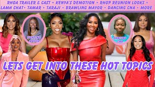 RHOA Trailer + RHOP Reunion + Kenya’s Demotion + Tamar + Taraji + Mayor Brawl + Dancing CNA + More!