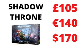 Prices for Shadow Throne Revealed - is it a Good Deal?