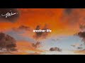 mike. - another life (lyric video)