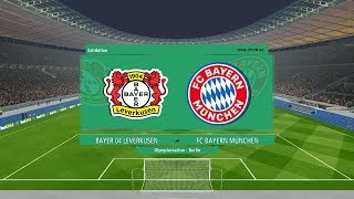 PES 2017 | BAYER LEVERKUSEN VS BAYERN MUNCHEN | DFB POKAL | HD GAMEPLAY