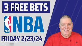 Friday 3 Free NBA Picks & NBA Betting Predictions - 2/23/24 l Picks & Parlays