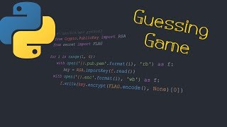 Python Guessing Game Tutorial | Part 1