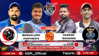 KSPL - 2024 || MANGALURU PANTHER'S V/S HASSAN ROCKER'S || FINAL MATCH ||