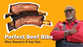 Moe Cason's 9 Tips for Perfect Beef Ribs