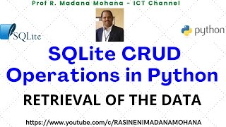 Python Programming for Beginners | Database Programming: SQLite in Python - Retrieval of the Data
