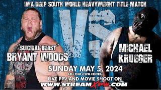 IWA Deep South Southern Outlaws 2024 Michael Krueger Vs IWA DS Champion Bryant Woods Deathmatch