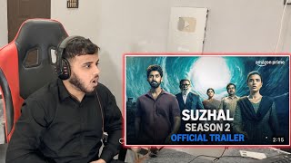 Suzhal - The Vortex Season 2 Official Trailer REACTION | Prime Video India