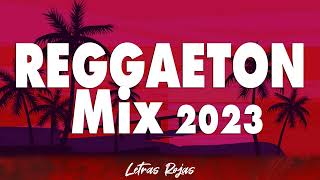Reggaeton Mix 2023 - Latin Love Songs 2023 - Canciones Reggaeton Tiktok 2023