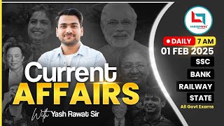 01 feb Current Affairs 2025 | Daily Current Affairs | Current Affairs Today | By Yash Rawat Sir