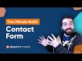 Build a Contact Form in Two Minutes