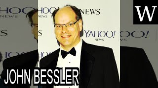 JOHN BESSLER - WikiVidi Documentary
