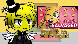 Fnaf 1 and 2 react to Salvaged (by Edd Pilgrim)