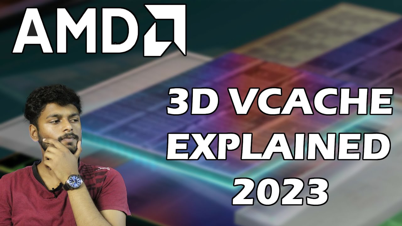Amd 3d V Cache Explained 3d Cache Vs Normal Cache Hindi Youtube