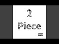 2 Piece (feat. YPG & Thalisa)