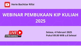 Live Streaming! Webinar Pembukaan Pendaftaran KIP Kuliah Tahun 2025