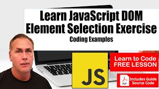 Coding Challenge Learn JavaScript DOM Lesson 3 Element Selection exercise how to select page element