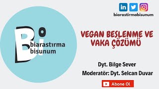 Vegan Beslenme Ve Vaka Çözümü